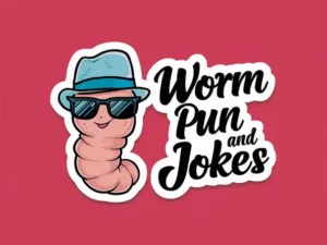 Worm Pun and Jokes